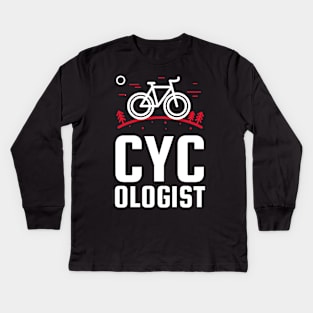 Cycologist, Bike lover, Cycle lover Kids Long Sleeve T-Shirt